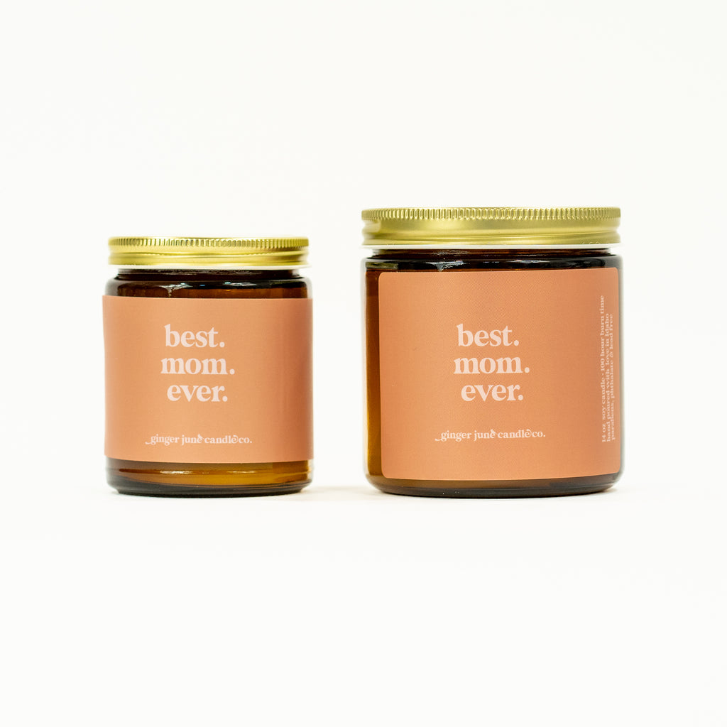 best mom ever • soy candle • 2 sizes, 2 colors to choose from