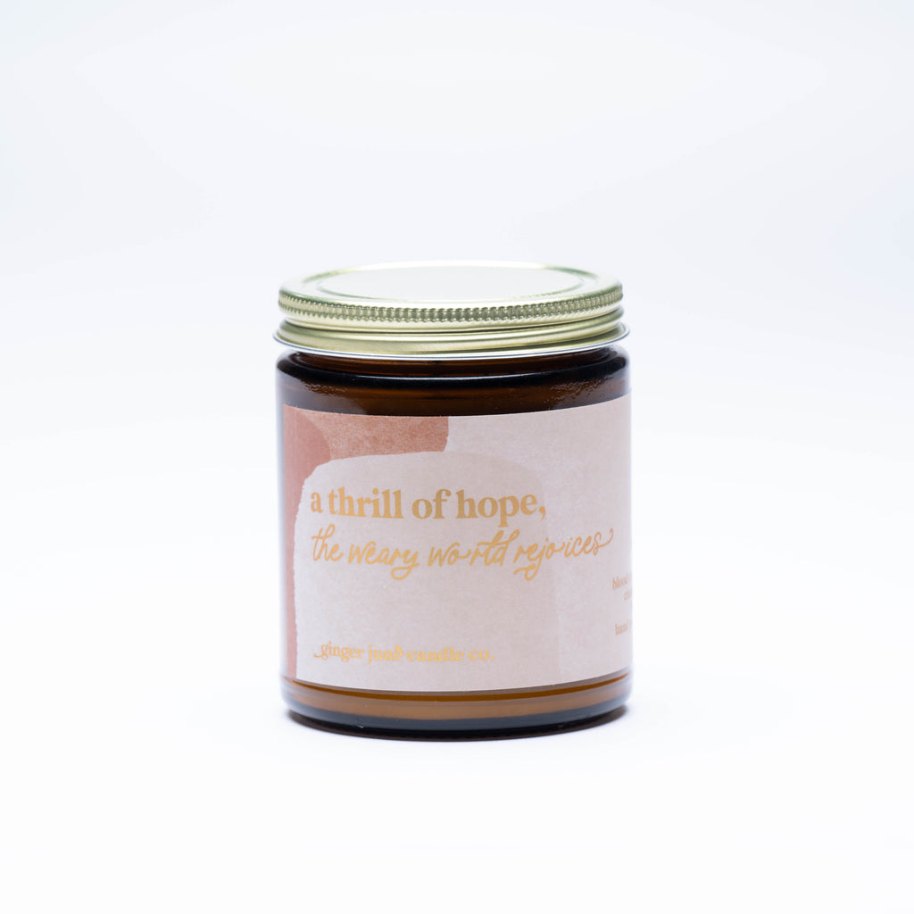 thrill of hope, the weary world rejoices•100% EO soy candle