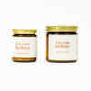it is your birthday • soy candle • 2 sizes, 2 colors to choose from