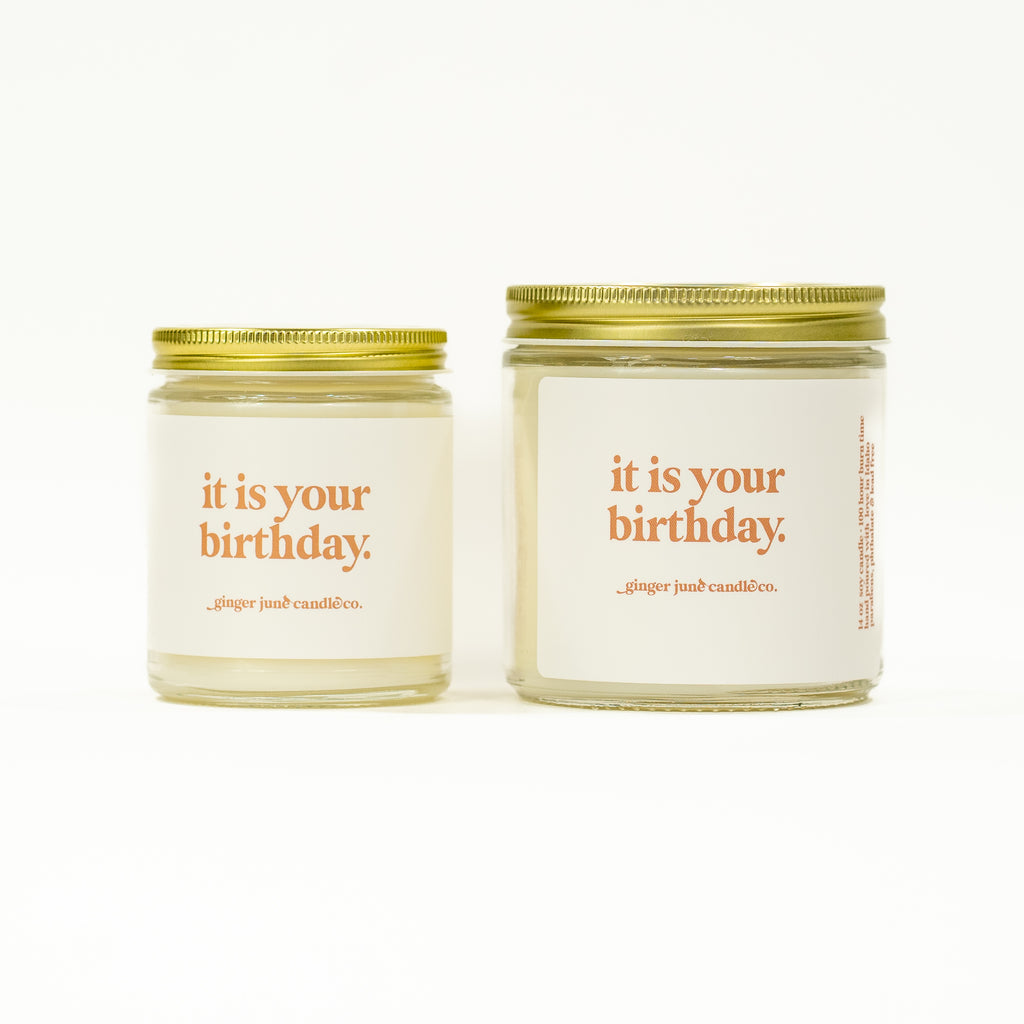 it is your birthday. • soy candle • 2 sizes, 2 colors to choose from