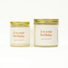 it is your birthday • soy candle • 2 sizes, 2 colors to choose from