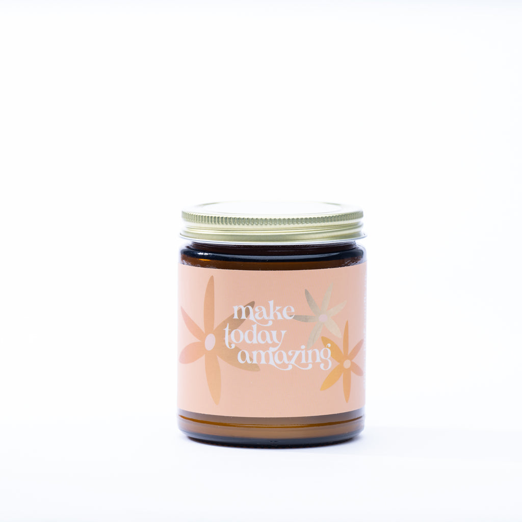 make today amazing • non toxic soy candle